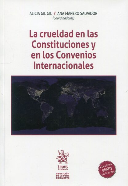 La crueldad en las constituciones y en los convenios internacionales