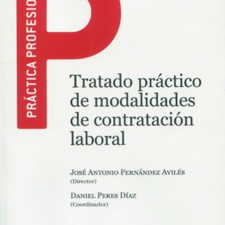 Tratado práctico de modalidades de contratación laboral