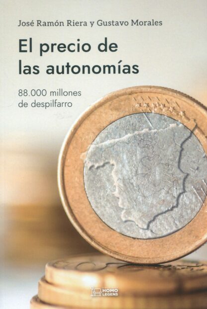 El precio de las autonomías. 88.000 millones de despilfarro
