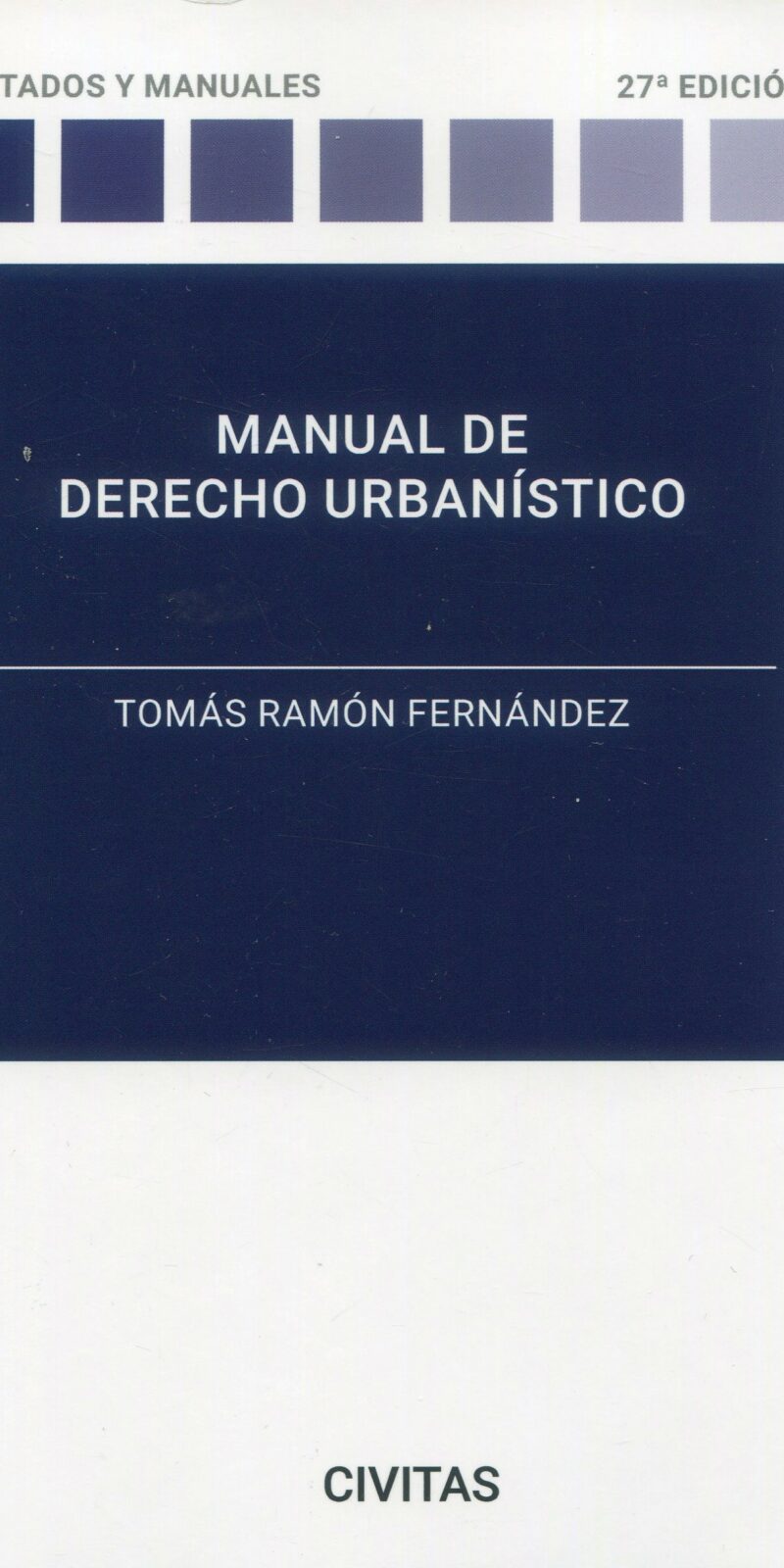 Manual de derecho urbanístico 9788411259422