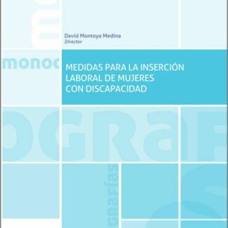 Medidas para la inserción laboral de mujeres con discapacidad