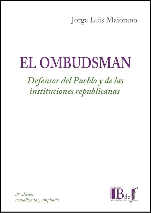 Ombudsman. Defensor del pueblo y de las instituciones republicanas