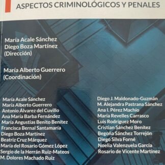 Prevención del acoso generado en y por la universidad: Aspectos criminológicos y penales