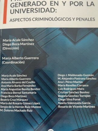Prevención del acoso generado en y por la universidad: Aspectos criminológicos y penales