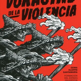 En la vorágine de la violencia
