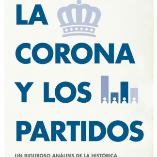 La Corona y los partidos