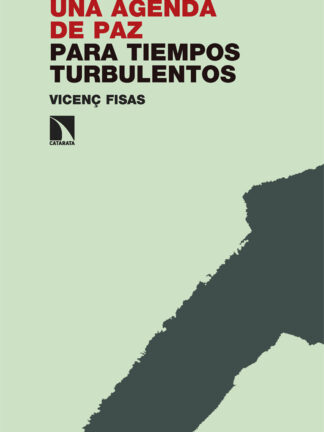 Una agenda de paz para tiempos turbulentos