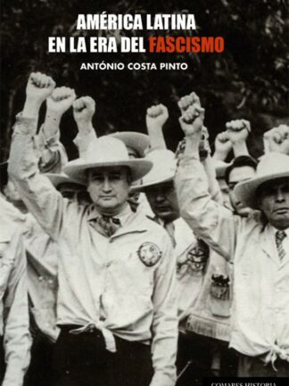 América Latina en la era del Fascismo