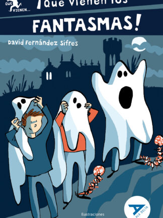 ¡Que vienen los fantasmas!