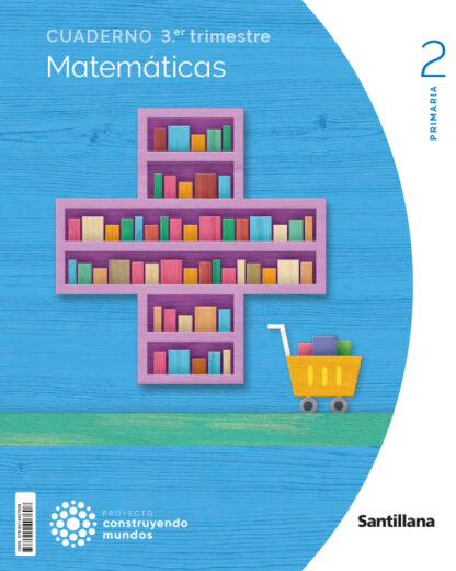 Cuaderno Matemáticas 2 Primaria. 3 Trimestre