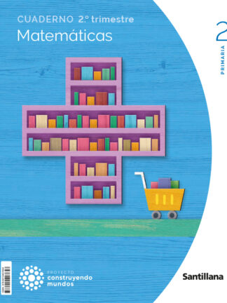 Cuaderno Matemáticas 2 Primaria. 2 trimestre