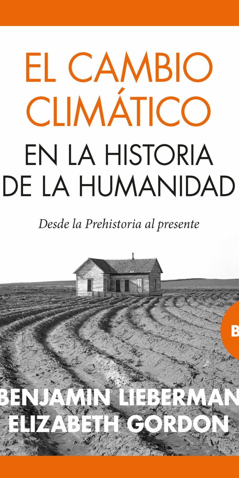 El cambio climático en la historia de la humanidad. Desde la prehistoria al presente