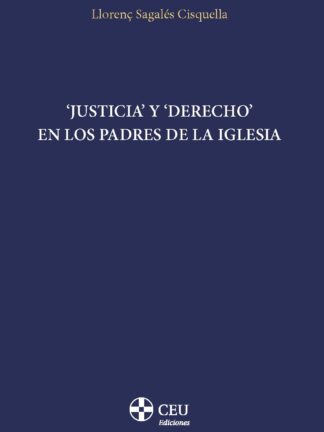 Justicia y Derecho en los Padres de la Iglesia
