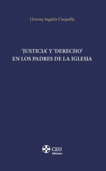 Justicia y Derecho en los Padres de la Iglesia