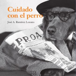 Cuidado con el perro