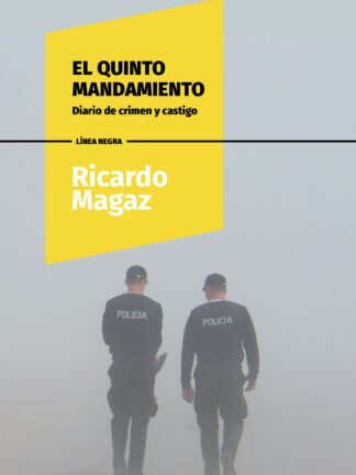 El quinto mandamiento. Diario de crimen y castigo