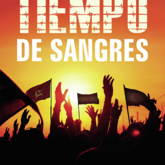 Tiempo de sangres