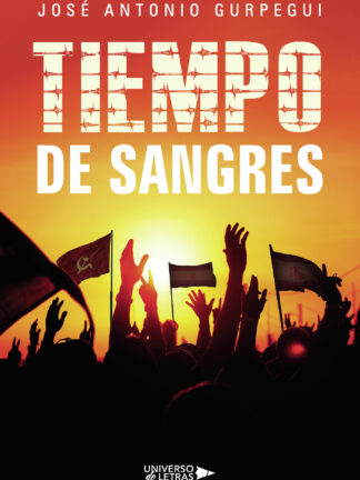 Tiempo de sangres