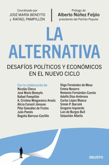 La alternativa. Desafíos políticos y económicos en el nuevo ciclo