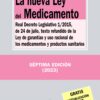 La nueva Ley del Medicamento. Real Decreto Legislativo 1/2015, de 24 de julio, texto refundido de la Ley de Garantías y uso racional de los medicamentos y productos sanitarios