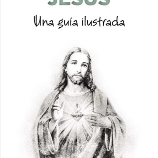 Jesús. Una guía ilustrada