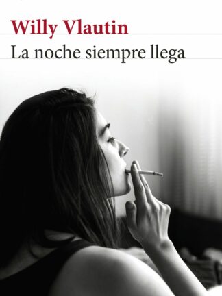 La noche siempre llega