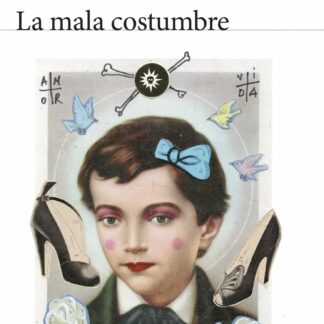 La mala costumbre