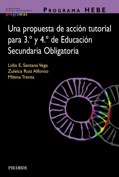 Programa HEBE. Una propuesta de acción tutorial para 3º y 4º de Educación Secundaria Obligatoria
