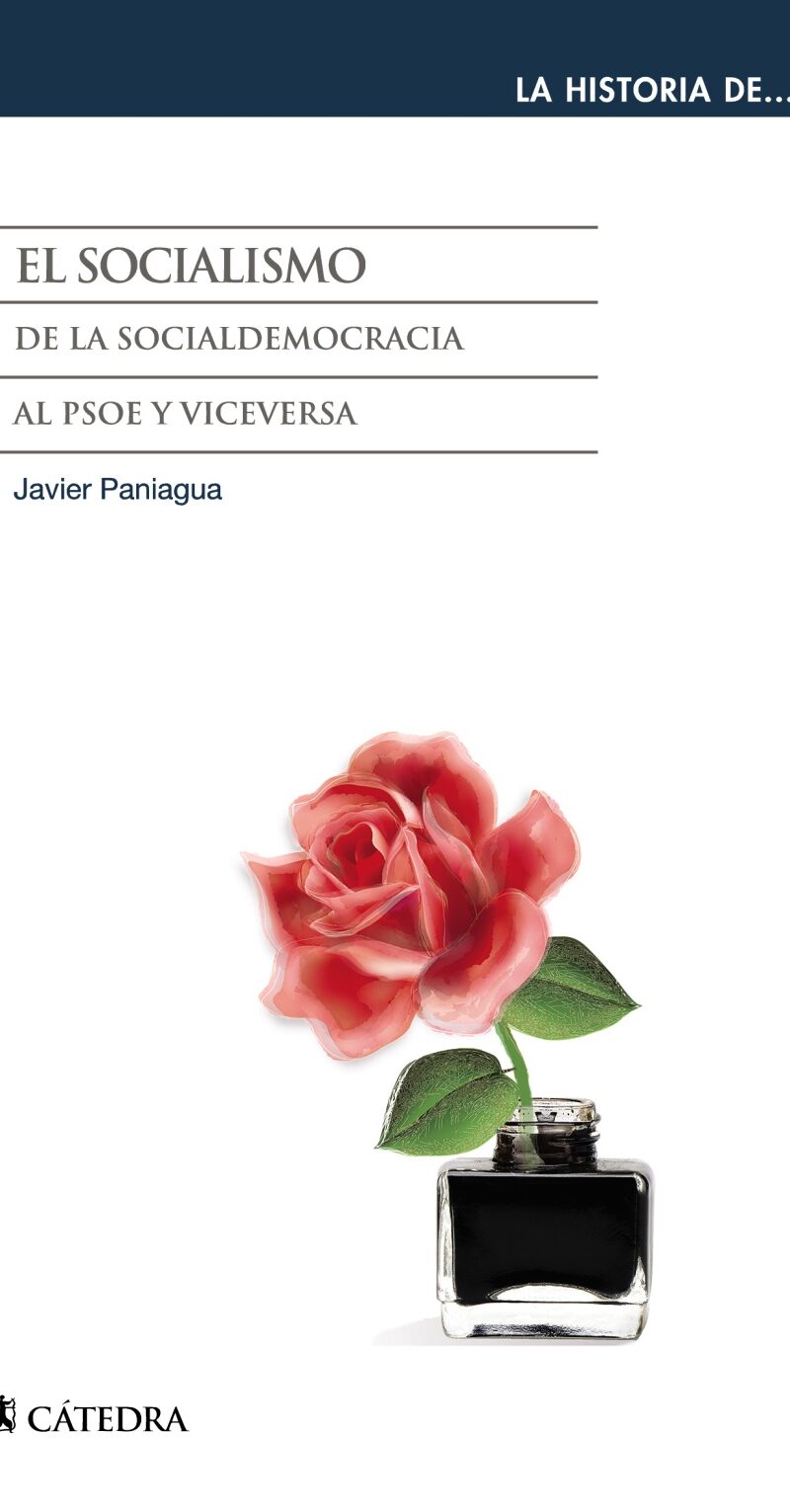 Socialismo. De la Socialdemocracia al PSOE y Viceversa