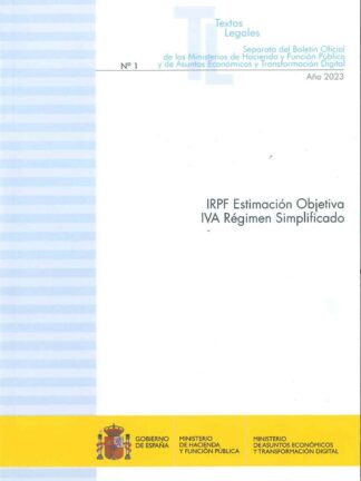 IRPF Estimación objetiva IVA Régimen simplificada 2023 Nº 1 Separata del Boletín Oficial de los Ministerios de Hacienda y Función Pública y de Asuntos Económicos y Transformación Digital