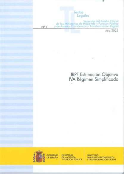IRPF Estimación objetiva IVA Régimen simplificada 2023 Nº 1 Separata del Boletín Oficial de los Ministerios de Hacienda y Función Pública y de Asuntos Económicos y Transformación Digital