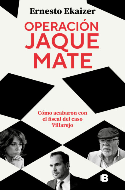 Operación Jaque Mate. Cómo acabaron con el fiscal del caso Villarejo