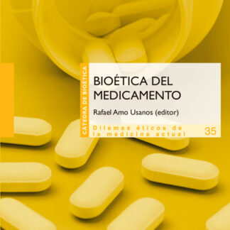 Bioética del medicamento. Dilemas éticos de la medicina actual