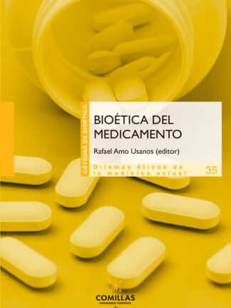 Bioética del medicamento. Dilemas éticos de la medicina actual