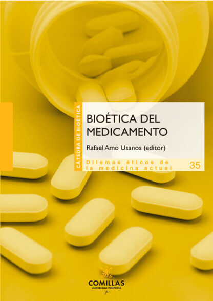 Bioética del medicamento. Dilemas éticos de la medicina actual