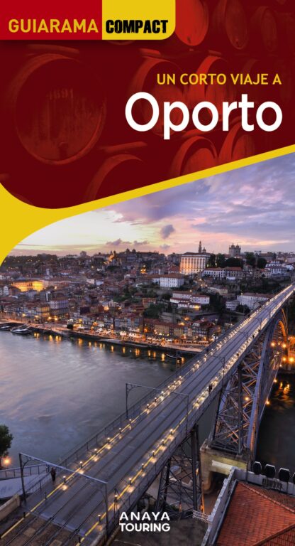 Oporto Un corto viaje