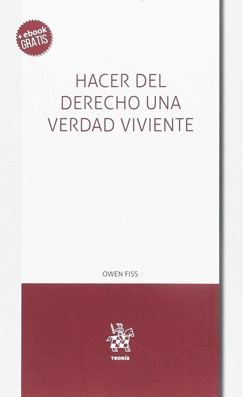 Hacer del Derecho una Verdad Viviente
