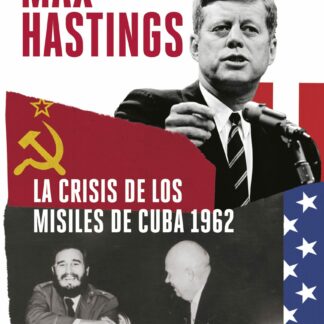 La crisis de los misiles de Cuba 1962