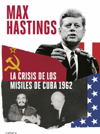 La crisis de los misiles de Cuba 1962
