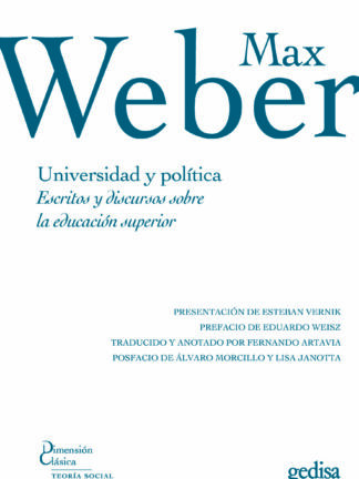 Universidad y política. Escritos y discursos sobre la educación superior