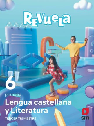 Lengua Castellana y Literatura . 6 Primaria. Trimestres. Revuela