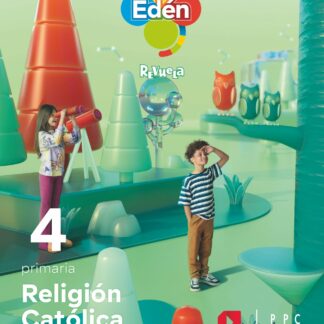Religión católica. 4 Primaria. Edén. Revuela. Comunidad de Madrid