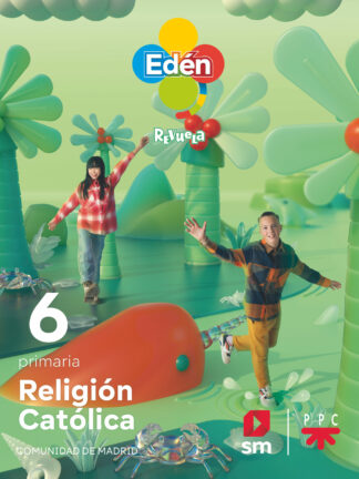 Religión católica. 6 Primaria. Edén. Revuela. Comunidad de Madrid