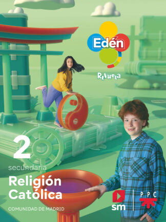 Religión católica. 2 Secundaria. Edén. Revuela. Comunidad de Madrid
