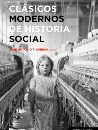 Clásicos modernos de historia social