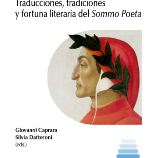 PDF Dante Alighieri en España. Traducciones, tradiciones y fortuna literaria del Sommo POETA