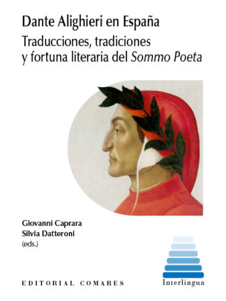 PDF Dante Alighieri en España. Traducciones, tradiciones y fortuna literaria del Sommo POETA