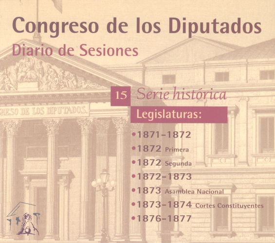 Diario de Sesiones Legislaturas 1871-1877