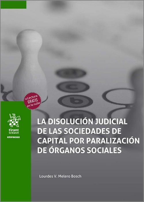 La disolución judicial sociedades capital por paralización de órganos