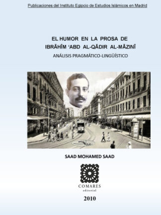PDF El Humor en la prosa de Ibráhim Abd Al-Qádir al Máziní Análisis pragmático-lingüístico